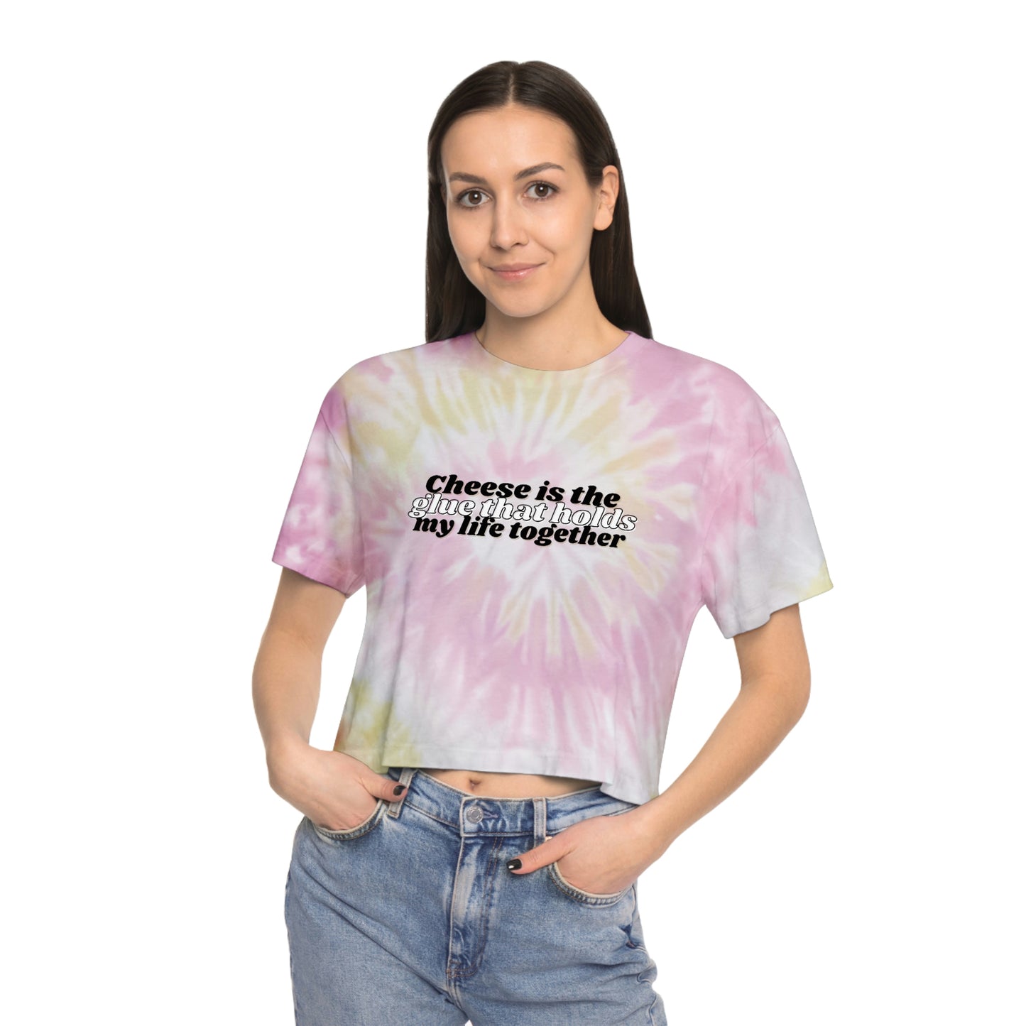 " Cheese is the Glue " Women's Tie-Dye Crop Tee