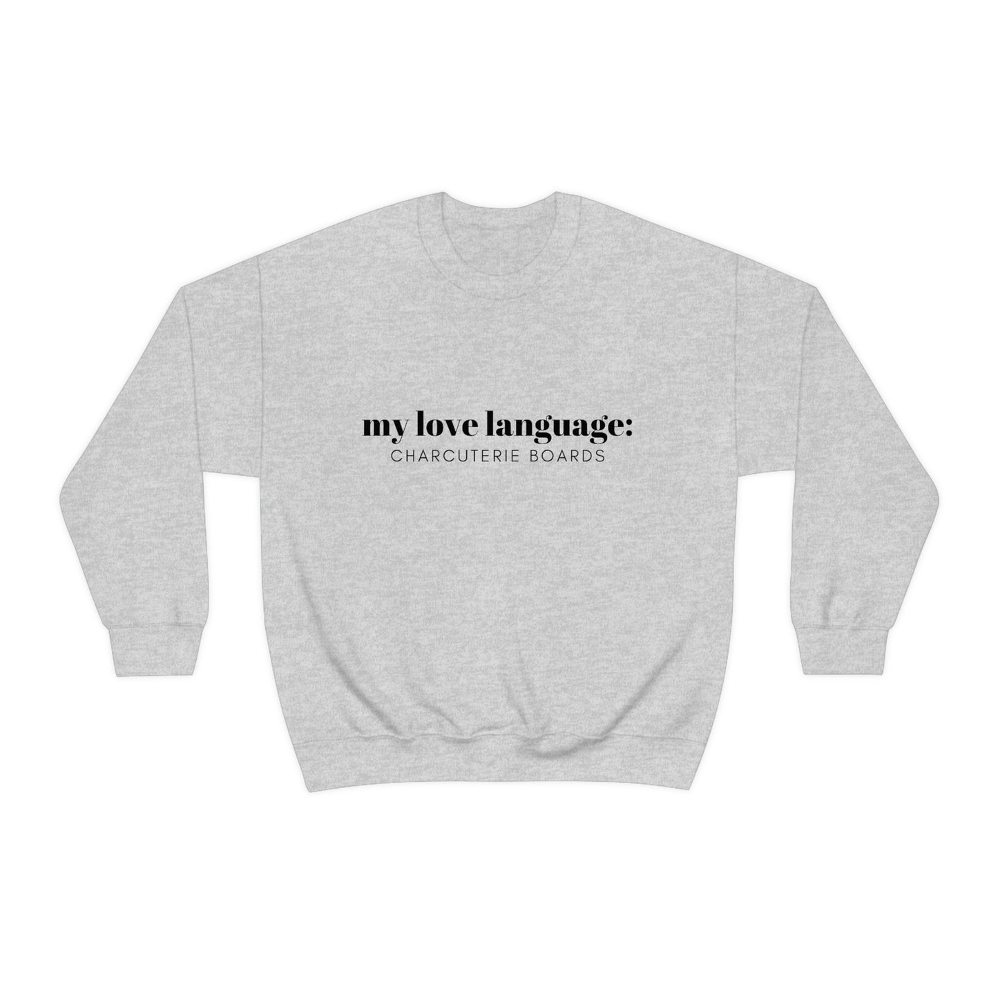 "My Love Language " Crewneck Sweatshirt