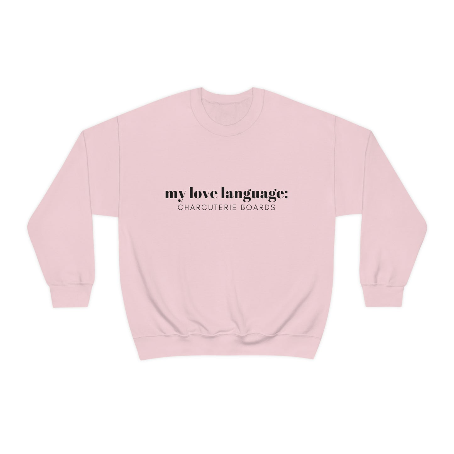 "My Love Language " Crewneck Sweatshirt