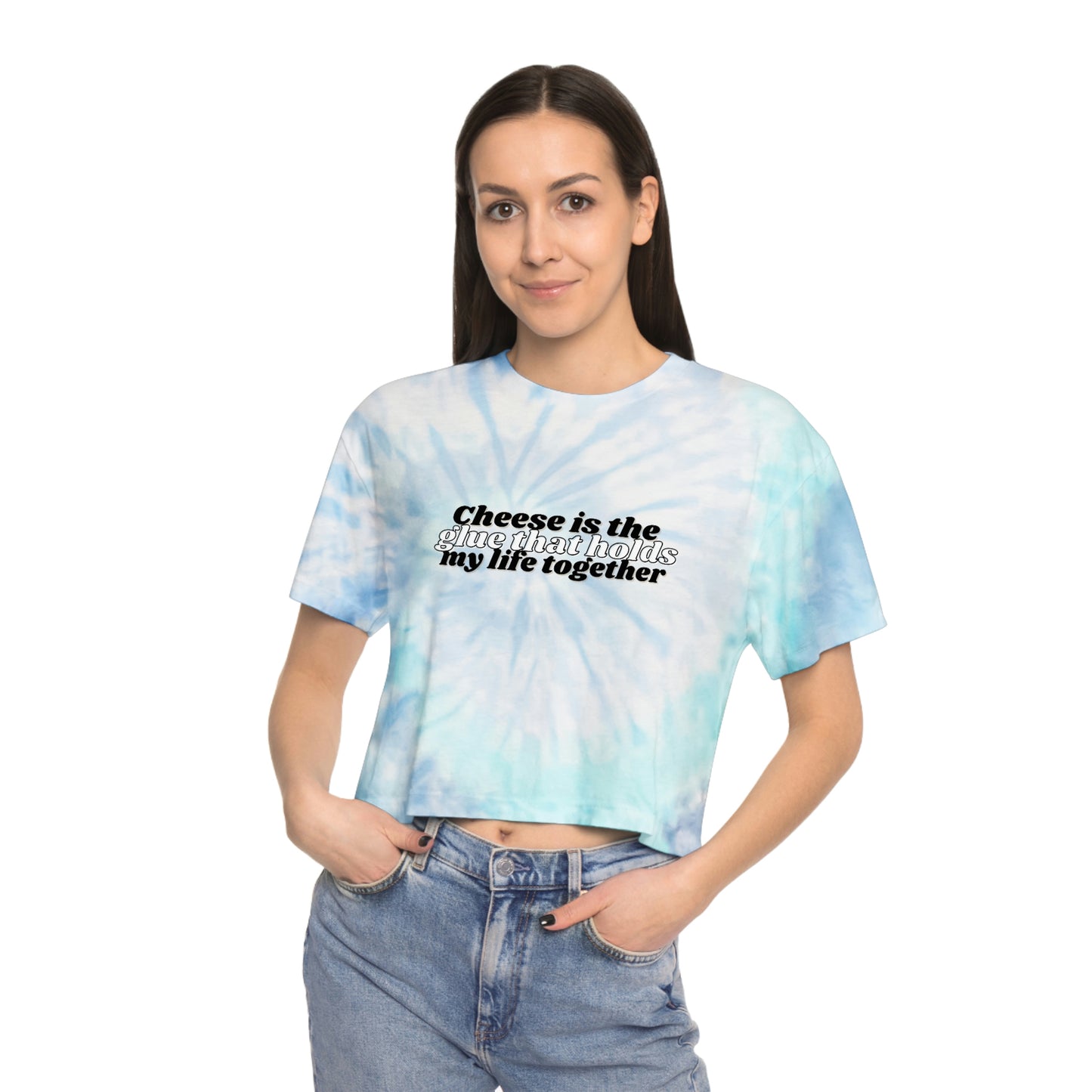 " Cheese is the Glue " Women's Tie-Dye Crop Tee